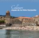 Collioure - Joyau de la Cote Vermeille - 2019 : Joyau de la Cote Vermeille - Book