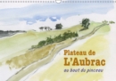 Plateau de l'Aubrac, au bout du pinceau 2019 : Une randonnee sur le plateau de l'Aubrac, au bout du pinceau - Book