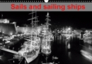 Sails and sailing ships 2019 : Big sailboats possess an irresistible charm and a fascinating look - Book