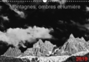 Montagnes, ombres et lumiere 2019 : Images de montagnes en noir et blanc - Book