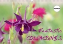 Fantastic Columbines 2019 : The variety of Granny`s Bonnet or Columbine is remarkable - Book