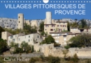 Villages Pittoresques de Provence 2019 : Magnifiques photos de certains des plus beaux villages de Provence. - Book