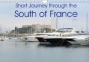 Short Journey through the South of France 2019 : Take a tour from the South of France - Book
