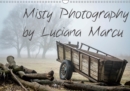 Misty Photography by Luciana Marcu 2019 : Unique images that catch the dramatic feeling of mist. - Book