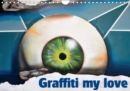 Graffiti my love 2019 : The best of our Graffiti Collection in one Calendar - Book