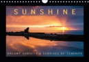 Sunhine dreamy sunsets and sunrises of Tenerife 2019 : The very best sunrises and sunsets of the island full of sunshine, Tenerife - Book