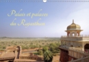 Palais et palaces du Rajasthan 2019 : La beaute des palais et palaces du Rajasthan dont le Taj Mahal est un must! - Book