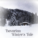 Bavarian Winter's Tale 2019 : Lonesome landscapes in flurry of snow - Book
