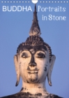 Buddha Portraits in Stone 2019 : Images of the Buddha from Asian gardens, temples and palaces. - Book