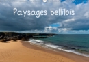 Paysages bellilois 2019 : Belle-ile-en-mer, la Bien-Nommee ! - Book