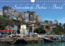 Salvador de Bahia - Bresil 2019 : L'une des plus belles villes historiques du Bresil. - Book