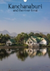 Kanchanaburi and the river kwai 2019 : Explore the wonders of Kanchanaburi Thailand - Book