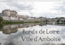 Bords de Loire Ville d'Amboise 2019 : Amboise, ville des rois de France - Book
