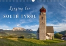 Longing for South Tyrol 2019 : Discover the unspoiled beauty of the fascinating Italian mountains - Book