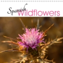 Spanish Wildflowers 2019 : A calendar with a wild flower for each month of the year. - Book