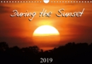 During the sunset 2019 : Photographic calendar of sunsets. - Book