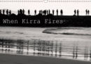 When Kirra Fires 2019 : Black and white imagery of Kirra Surf pumping. - Book