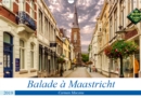 Balade a Maastricht 2019 : Cite d'histoire et de culture, Maastricht est une des villes les plus romantiques des Pays-Bas. - Book