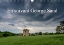 En suivant George Sand 2019 : Quelques lieux que George Sand a connus. - Book