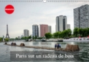 Paris sur un radeau de bois 2019 : Avec un radeau de bois sur la Seine. - Book