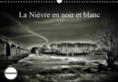 La Nievre en noir et blanc 2019 : Petite promenade monochrome nivernaise - Book