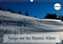 Neige sur les Hautes Alpes 2019 : Paysages des Hautes Alpes - Book