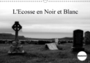 L'Ecosse en Noir et Blanc 2019 : Un regard en Noir et Blanc sur l'Ecosse - Book