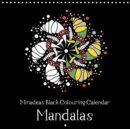 Miradeas Black Colouring Calendar Mandalas 2019 : Design your calendar in your own colours - Book