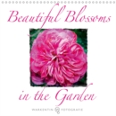 Beautiful Blossoms in the Garden 2019 : 12 wonderful images of a local garden in summer - Book
