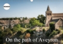 On the path of Aveyron 2019 : Some landscapes you could see in Aveyron, in France - Book