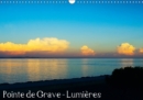 Pointe de Grave - Lumieres 2019 : Les belles lumieres de la Pointe de Grave en Gironde - Book