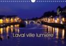 Laval ville lumiere 2019 : Laval en Mayenne, ville d'art, d'histoire et de technologie. - Book