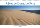 Reves de Dune, Le Pyla 2019 : La Dune du Pyla, cette magicienne - Book