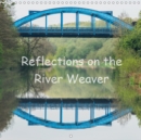 Reflections on the River Weaver 2019 : Photos of reflections along the River Weaver, Northwich. - Book