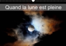Quand la lune est pleine 2019 : La pleine lune tout au long de l'annee - Book