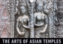 The Arts of Asian Temples 2019 : A photographic journey to the most beautiful details of Asian temples - Book
