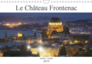 Le Chateau Frontenac 2019 : Le Chateau des chateaux, l'hotel le plus photographie au monde ! - Book