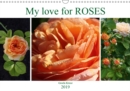 My love for Roses 2019 : Enjoy the favourites from my garden - Book
