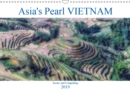 Asia's Pearl Vietnam 2019 : Exotic and compelling, Vietnam's landscape and culture is both breathtaking and alluring - Book
