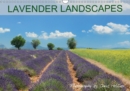 Lavender Landscapes 2019 : Twelve lush lavender landscapes to brighten your wall all year round - Book