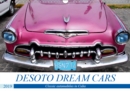 DESOTO DREAM CARS 2019 : Classic automobiles in Cuba - Book