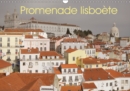 Promenade lisboete 2019 : Decouvrez la ville de Lisbonne en images - Book