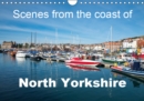 Scenes from the coast of North Yorkshire 2019 : Beautiful coastal landscapes from Flamborough to Robin Hood's Bay - Book