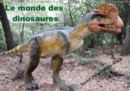 Le monde des dinosaures 2019 : Au temps des dinosaures - Book