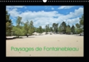 Paysages de Fontainebleau 2019 : Paysages de Fontainebleau, au fil des mois - Book