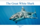 The Great White Shark: King of the Ocean 2019 : The great white shark: king of the ocean - Book
