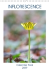 Inflorescence calendrier floral 2019 : Decouvrez chaque mois une fleur sauvage differente poussant en foret de Fontainebleau - Book