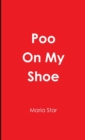 Poo on My Shoe - Book