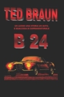 B 24 : Un luogo, una storia, un'auto e... qualcosa di soprannaturale. - Book