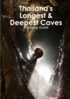 Thailand's Longest & Deepest Caves - Book